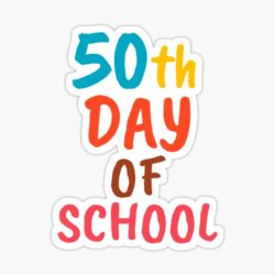 50th Day of School. October 23rd